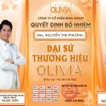 Hoa hậu Nhân ái Nguyễn Thị Phương trở thành Đại sứ Thương hiệu Olivia tại Thủ đô Hà Nội