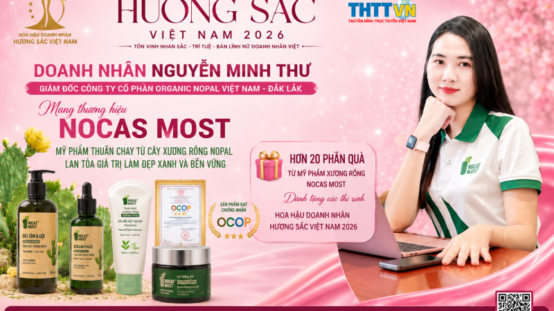 Nữ doanh nhân Nguyễn Thị Thư dành hơn 20 phần quà Nocas Most tặng các thí sinh Hoa hậu Doanh nhân Hương sắc Việt Nam 2026