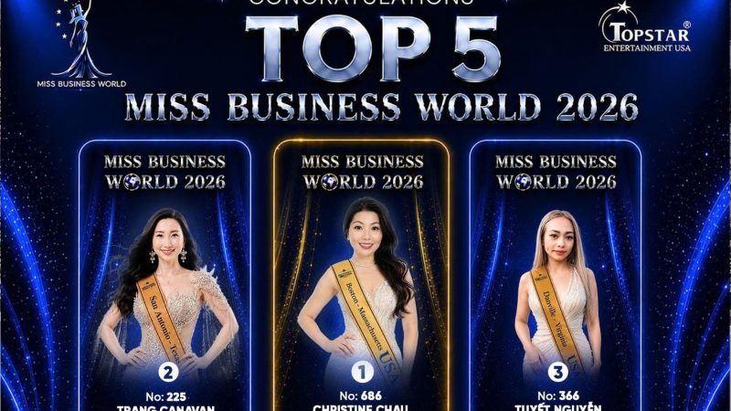 Miss Popular Vote Miss Business World 2026: Christine Chau “một mình một ngựa”, Top 5 chưa đổi ngôi